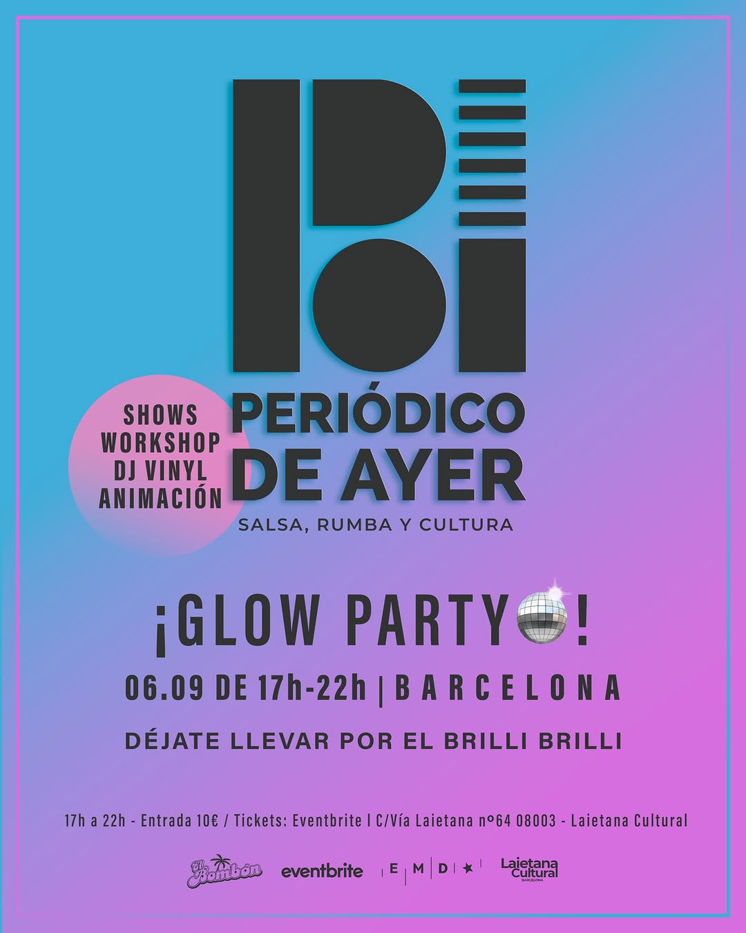 Fiesta Glow Party en El Bombón