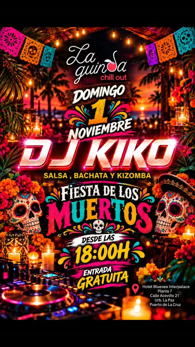Fiesta de los Muertos con DJ Kiko en La Guinda Chill Out