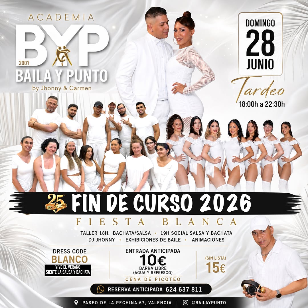 Fin de Curso 2026 - Fiesta Blanca en Baila Y Punto Valencia